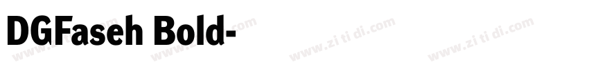 DGFaseh Bold字体转换
